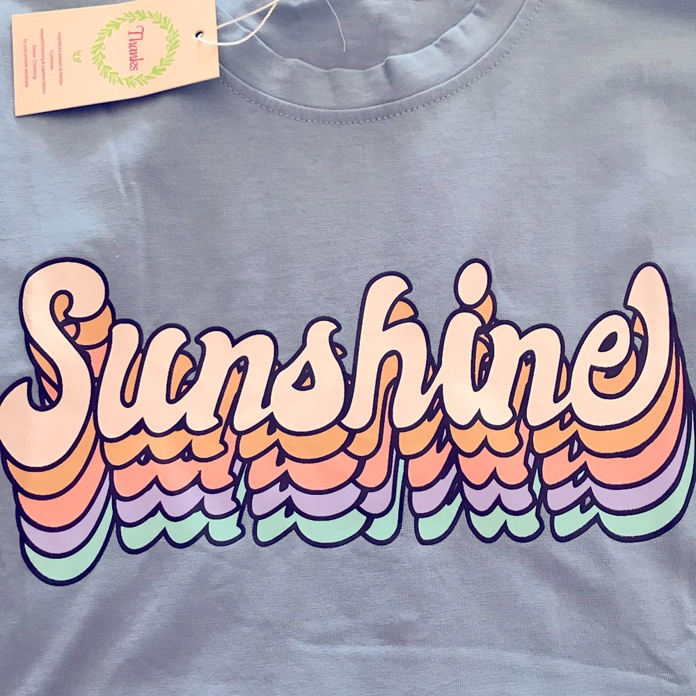 T-shirt that says Sunshine